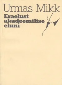 Eraelust akadeemilise eluni
