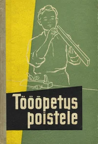 Tööõpetus poistele
