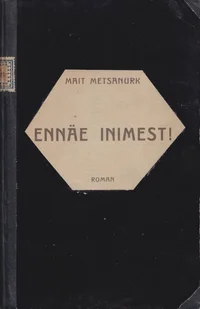 Ennäe inimest!