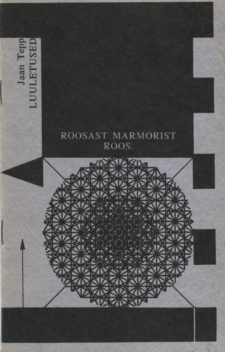 Roosast marmorist roos - Jaan Tepp (1991). Minimalistlik graafiline kujundus hallikal taustal, kus kesksel kohal on tihedast mustrist moodustatud ring, mis meenutab pitsilist või geomeetrilist roosetti. Kaant kaunistavad ka mustad kolmnurksed ja ristkülikukujulised elemendid nurgaaktsendina.