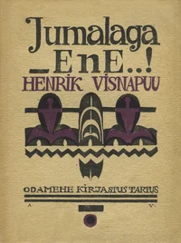Jumalaga, Ene!