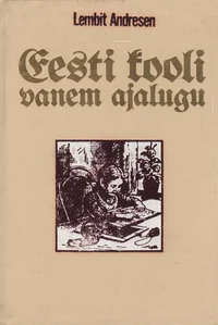 Eesti kooli vanem ajalugu
