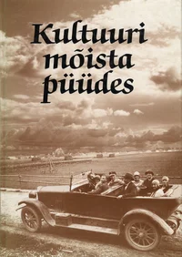 Kultuuri mõista püüdes. Trying to understand culture