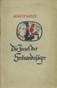 Die Insel der Seehundsjäger