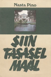 Siin tasasel maal