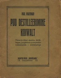 Puu destilleerimine kuiwalt