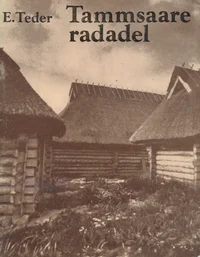 Tammsaare radadel