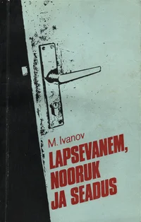 Lapsevanem, nooruk ja seadus