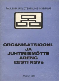 Organisatsiooni- ja juhtimismõtte areng Eesti NSV-s