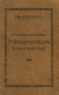 Meetrisüsteemiline metsamõõtude käsiraamat