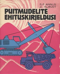 Puitmudelite ehituskirjeldusi
