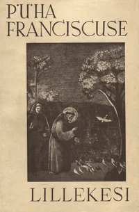 Püha Franciscuse lillekesi