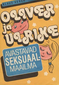 Oliver ja Ulrike avastavad seksuaalmaailma