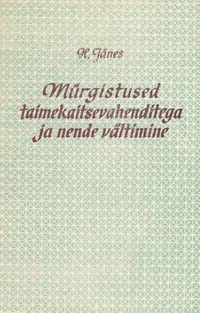 Mürgistused taimekaitsevahenditega ja nende vältimine