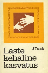 Laste kehaline kasvatus