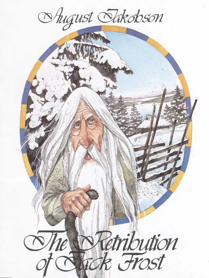 The retribution of Jack Frost - August Jakobson (Perioodika, 1991). Illustratsioon kujutab pikavõitu halli habe ja juustega vanameest talvises lumises maastikus, kepile toetumas. Joonisel on sinine-valge toonides talvemaastik koos lumiste puude ja aiaga taustal.