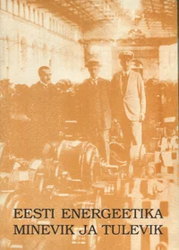 Eesti energeetika minevik ja tulevik