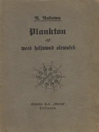 Plankton ehk wees heljuwad olewused