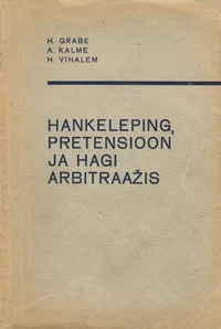 Hankeleping, pretensioon ja hagi arbitraažis