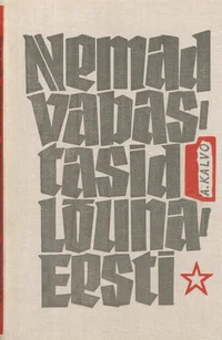Nemad vabastasid Lõuna-Eesti 