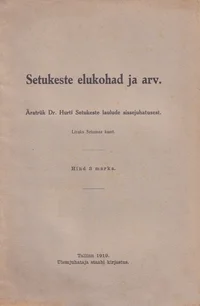 Setukeste elukohad ja arv