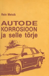 Autode korrosioon ja selle tõrje