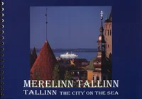 Merelinn Tallinn. Tallinn the city on the sea