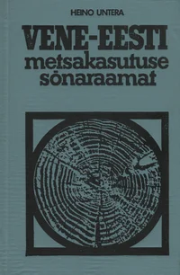 Vene-eesti metsakasutuse sõnaraamat