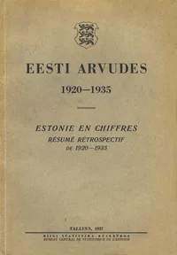 Eesti arvudes 1920-1935. Estonie en chiffres