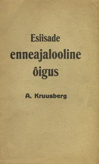 Esiisade enneajalooline õigus