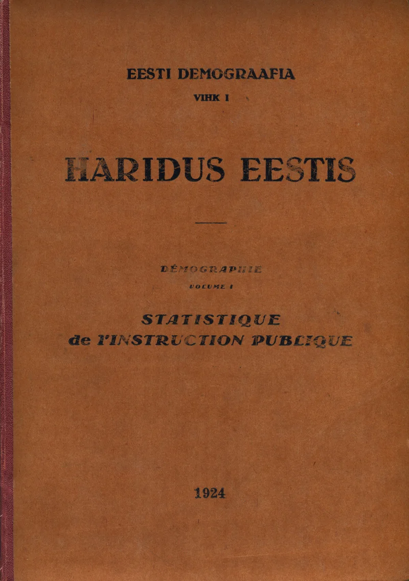 Haridus Eestis. Statistique de l'instruction publique - Rudolf Alas, Hendrik Anso, Johannes Kiivet, Aleksander Rammul, Hugo Reiman, Vladimir Smetanin, Jaak Ümarik