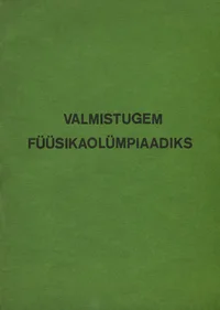 Valmistugem füüsikaolümpiaadiks