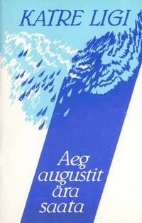 Aeg augustit ära saata