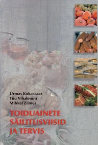 Toiduainete säilitusviisid ja tervis
