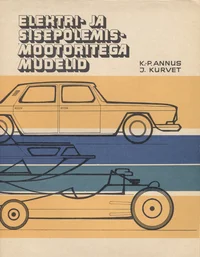 Elektri- ja sisepõlemismootoritega mudelid