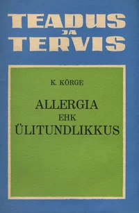 Allergia ehk ülitundlikkus