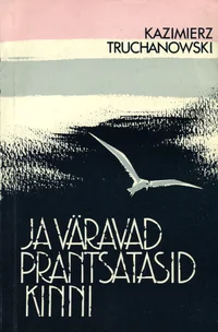 Ja väravad prantsatasid kinni