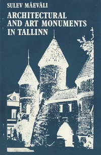 Architectural and art monuments in Tallinn