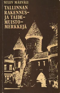 Tallinnan rakennus- ja taidemuistomerkkeja