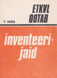 ETKVL ootab inventeerijaid