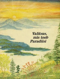 Valitsus, mis toob Paradiisi