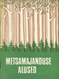 Metsamajanduse alused