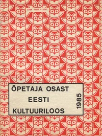 Õpetaja osast Eesti kultuuriloos