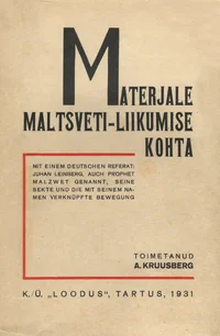 Materjale Maltsveti-liikumise kohta