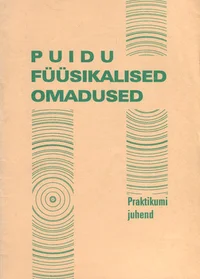 Puidu füüsikalised omadused