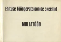 Ehituse tööoperatsioonide skeemid