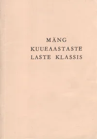 Mäng kuueaastaste laste klassis