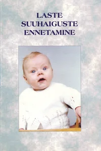 Laste suuhaiguste ennetamine