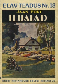Iluaiad ja kodu ümbruse kaunistus
