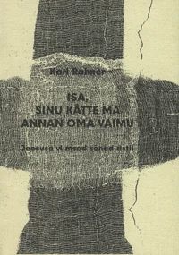 Isa, Sinu kätte ma annan oma vaimu